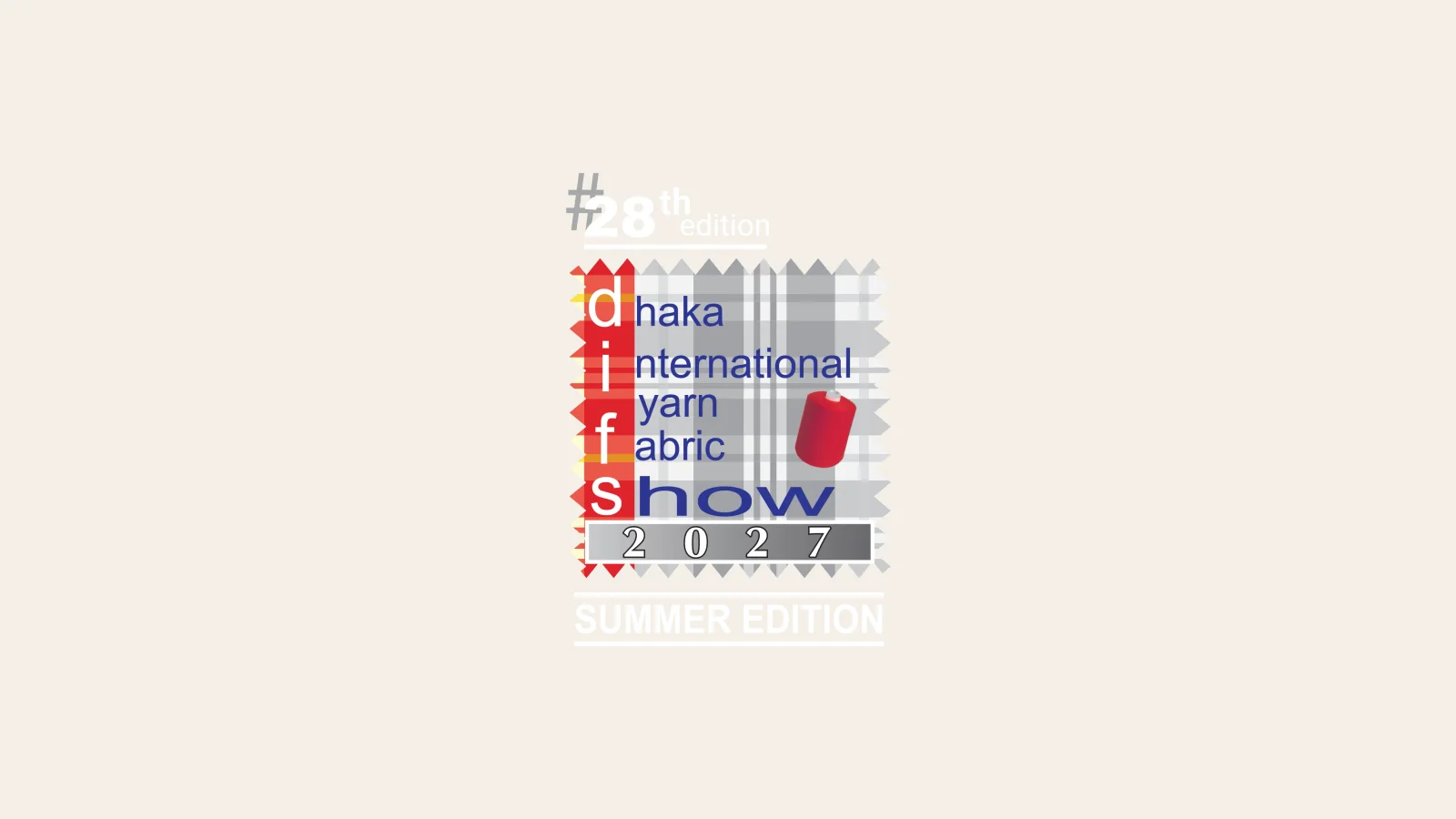 Dhaka International Yarn & Fabric Show 2027